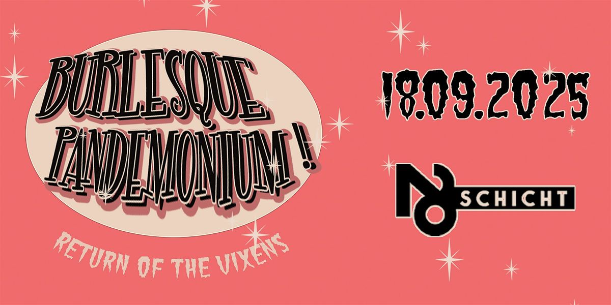 Burlesque Pandemonium Vol. 5  Return of the Vixens, 18 September | Event in Bonn | AllEvents