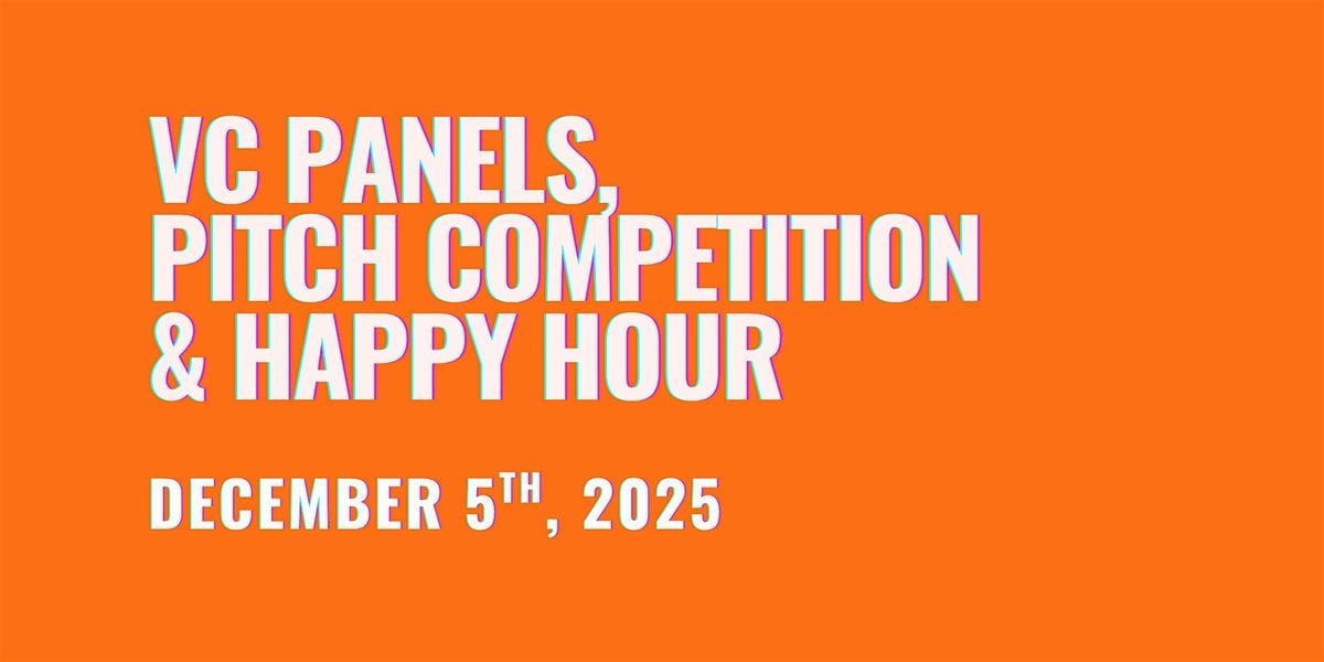 Startup & VC Day at Tech Weekend | Deep Tech Pitch, Panels & Mixer | SF, 5 December | Event in San Francisco