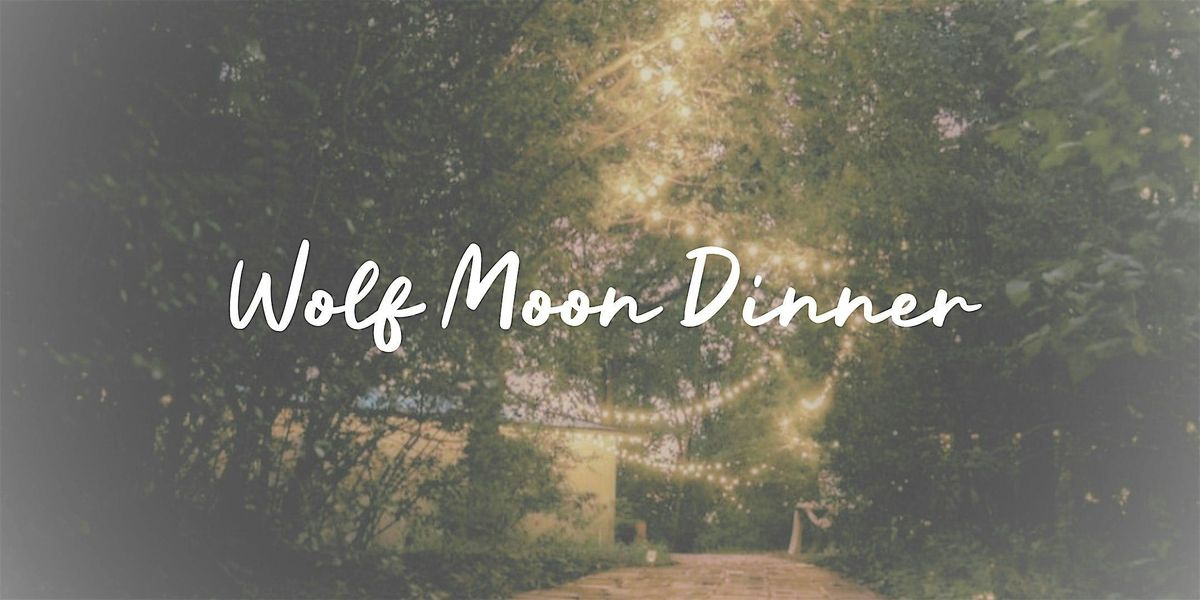 Wolf Moon Dinner, 17 January | Event in Bryan | AllEvents