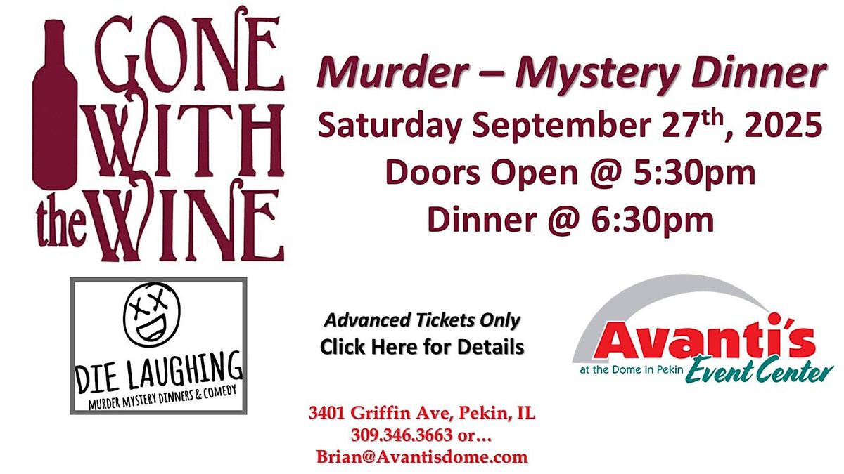 Gone With the Wine: A M**der-Mystery Dinner, 27 September | Event in Pekin | AllEvents
