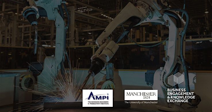 Innovation in Manufacturing, Machinery & Robotics, 16 July | Event in Manchester | AllEvents