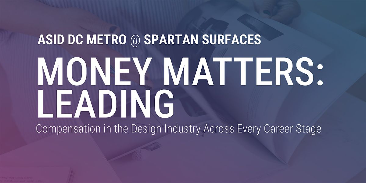 ASID DC Metro | Money Matters: Leading, 2 December | Event in Washington | AllEvents