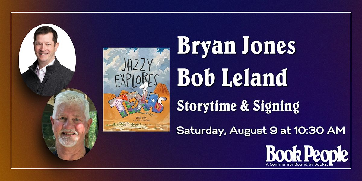 BookPeople Presents: Bryan Jones and Bob Leland: Jazzy Explores Texas, 9 August | Event in Austin | AllEvents