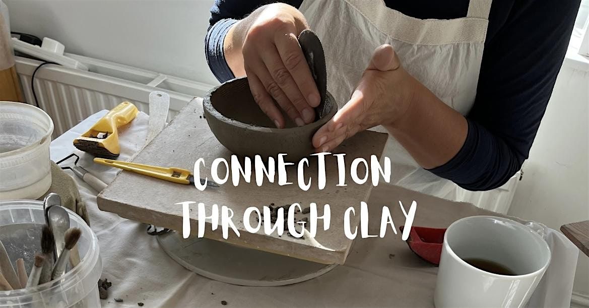 Connection Through Clay., 15 November | Event in Brighton | AllEvents