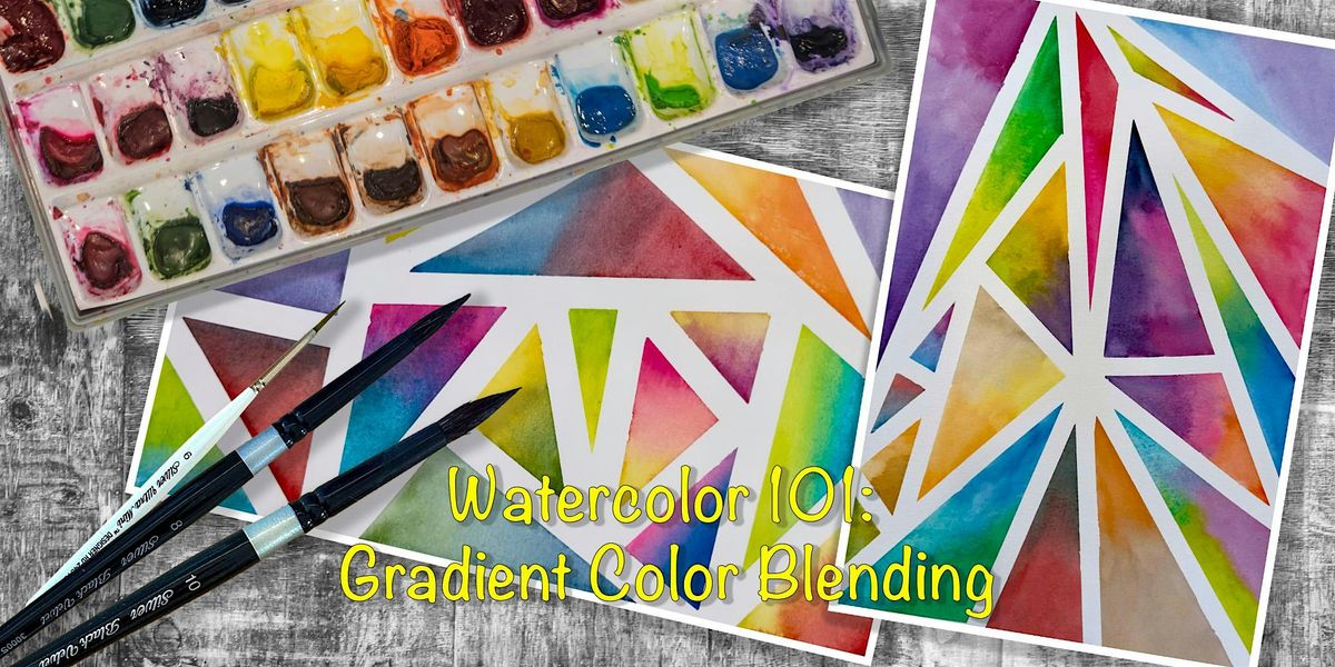 Watercolor 101: Gradient Color Blending!, 27 August | Event in Travelers Rest | AllEvents