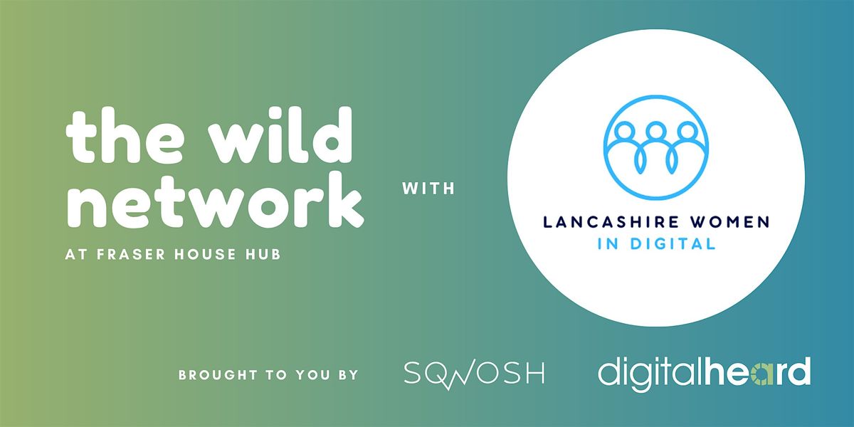 WILD x LWID: Building Communities & Breaking Boundaries, 3 September | Event in Lancaster | AllEvents