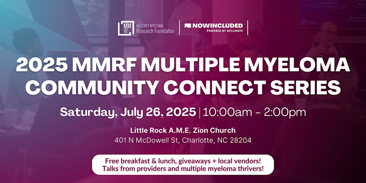 The MMRF Multiple Myeloma Community Connect - Charlotte, 26 July | Event in Charlotte | AllEvents