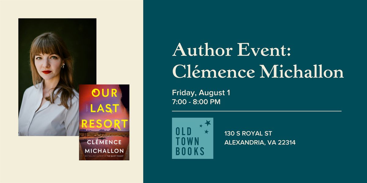 Author Event: Clémence Michallon - Our Last Resort, 1 August | Event in Alexandria | AllEvents