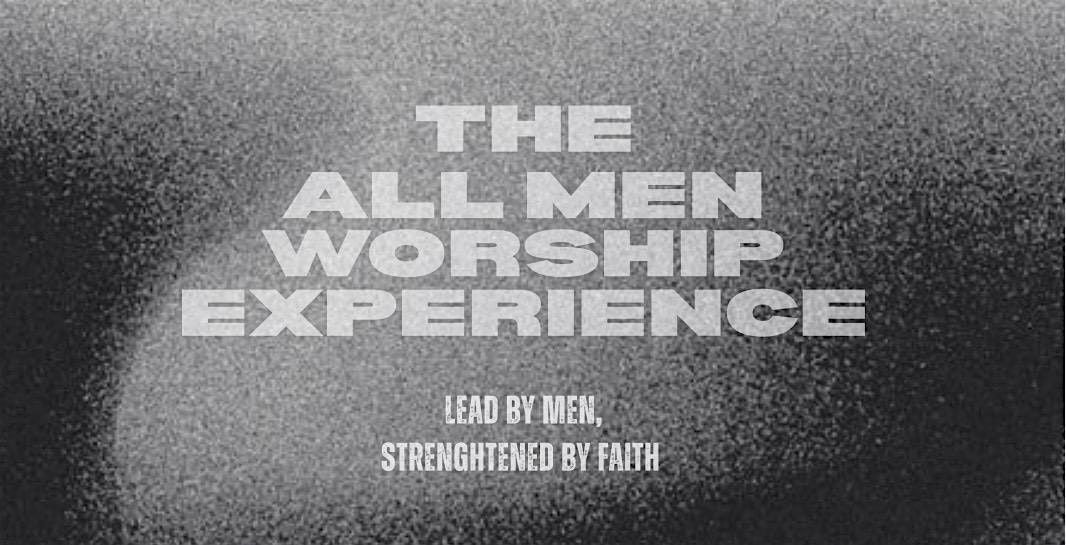 The All  Men’s Worship Experience, 18 October | Event in Montréal | AllEvents