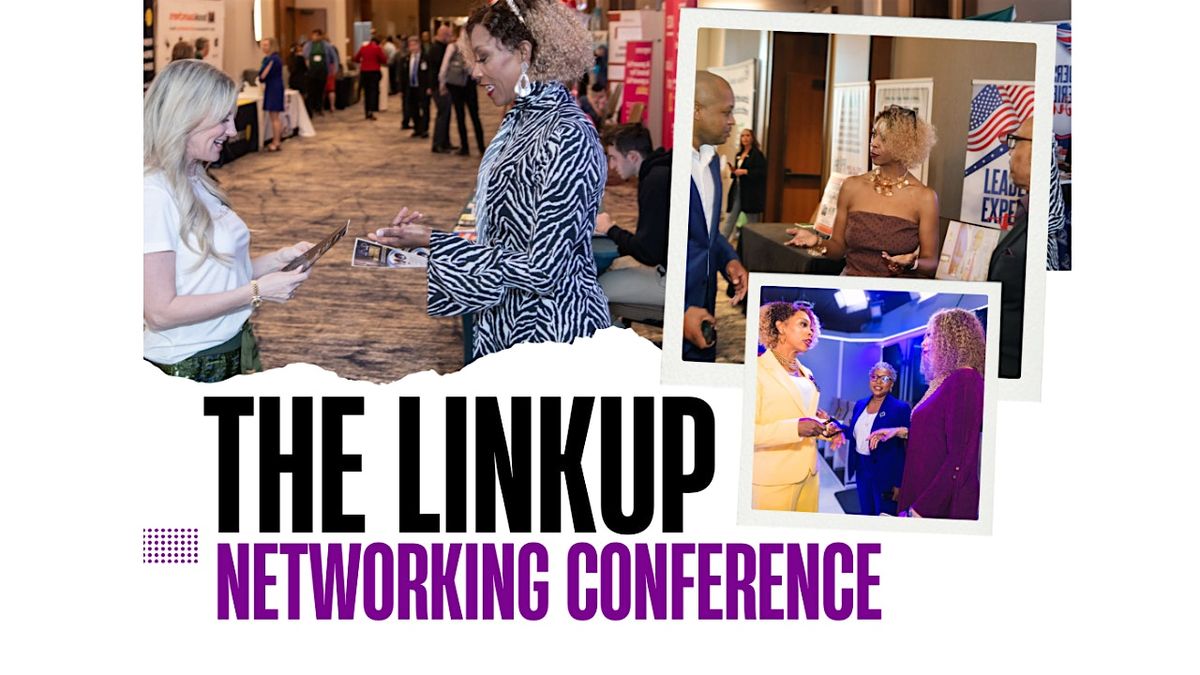 The LinkUP Networking Conference, 30 May | Event in Houston | AllEvents