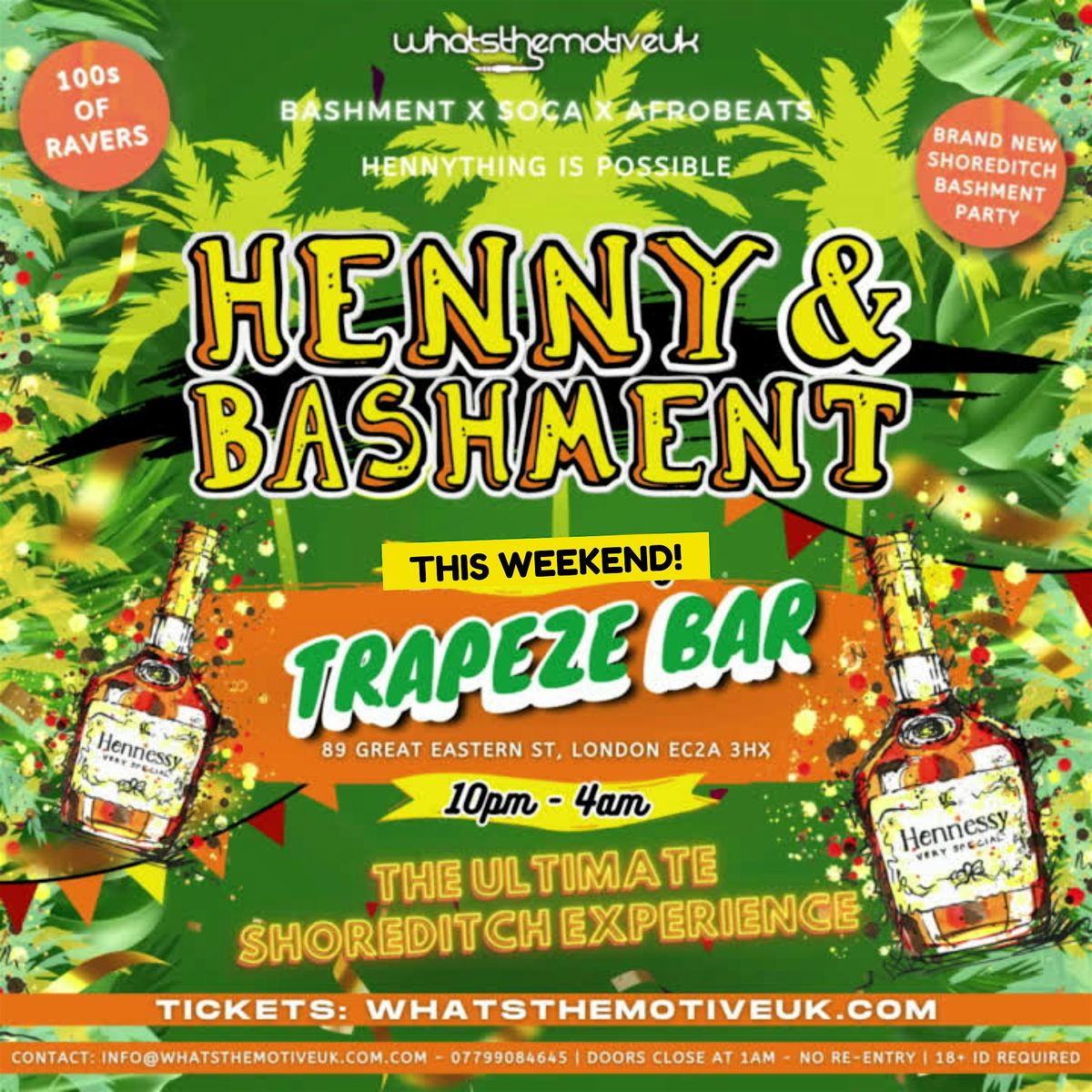HENNY & BASHMENT - LDN's Wildest Bashment Party (FREE BEFORE 12AM), 10 October | Event in London | AllEvents