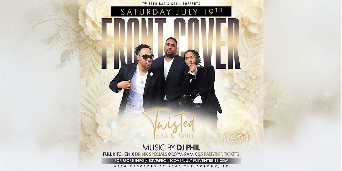 Front Cover Band Performing Live at Twisted Bar & Grill | Saturday, July19, 19 July | Event in The Colony