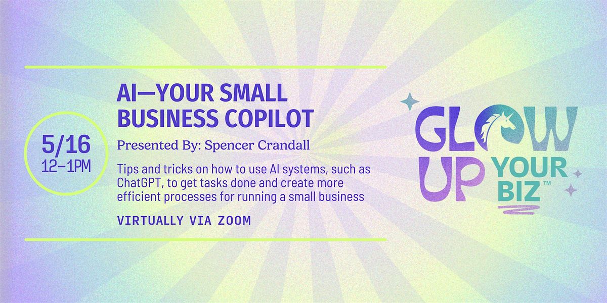AI—Your Small Business Copilot, 16 May | Online Event | AllEvents