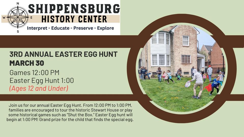 Annual Easter Egg Hunt , Shippensburg History Center, March 30 2024