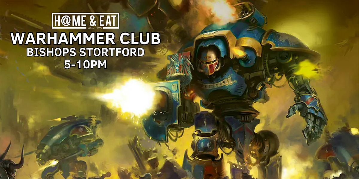 Warhammer Club! | Event in Bishop's Stortford | AllEvents
