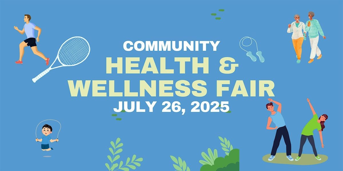 Community Health & Wellness Fair 2025: Transform Your Health!, 26 July | Event in Columbus | AllEvents
