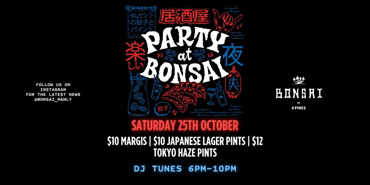 Bonsai After Dark, 25 October | Event in Manly | AllEvents
