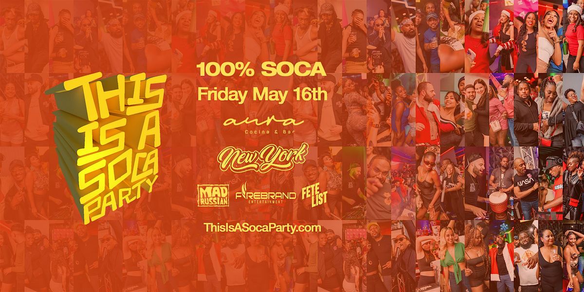 This is a SOCA Party - NYC May | Event in Brooklyn | AllEvents