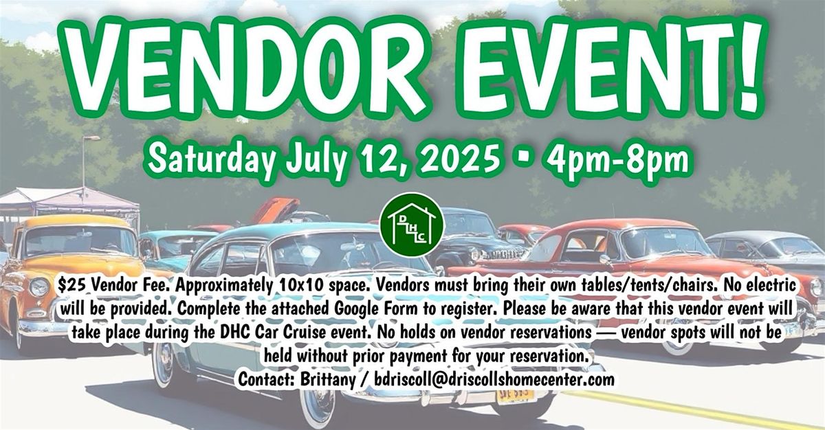 Vendor Registration for Event @ DHC Car Cruise 7/12/2025, 12 July | Event in Old Forge | AllEvents