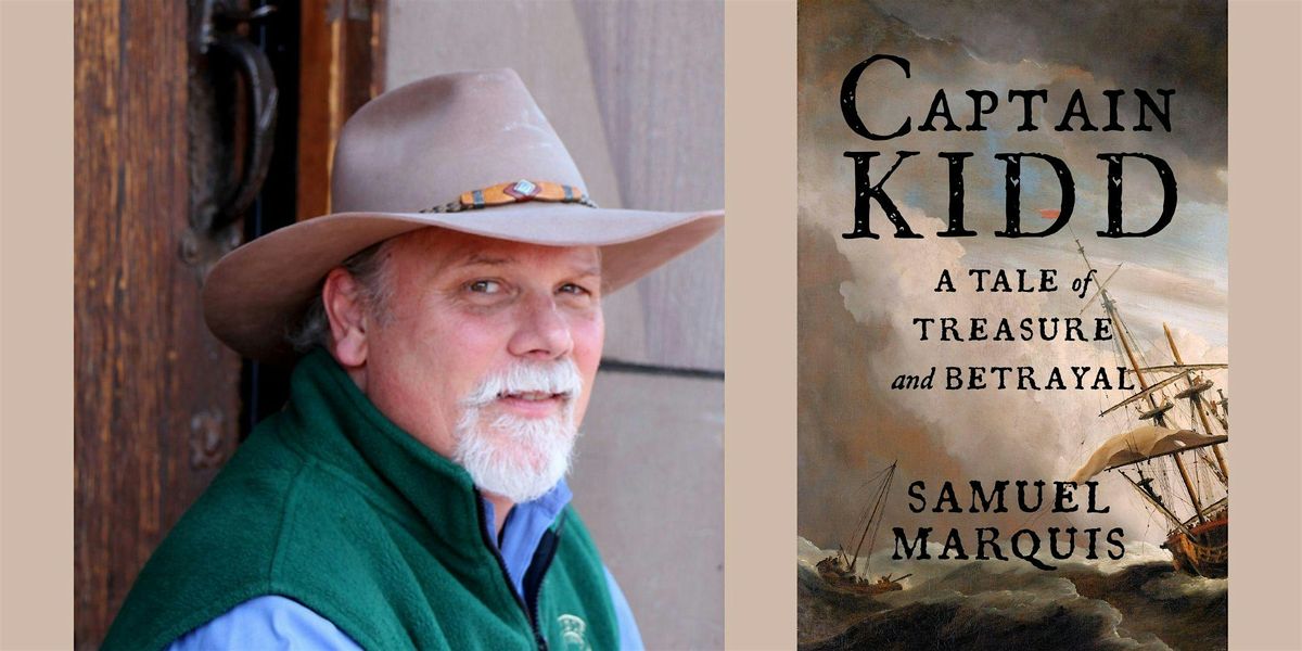 Samuel Marquis -- "Captain Kidd", 11 June | Event in Boulder | AllEvents