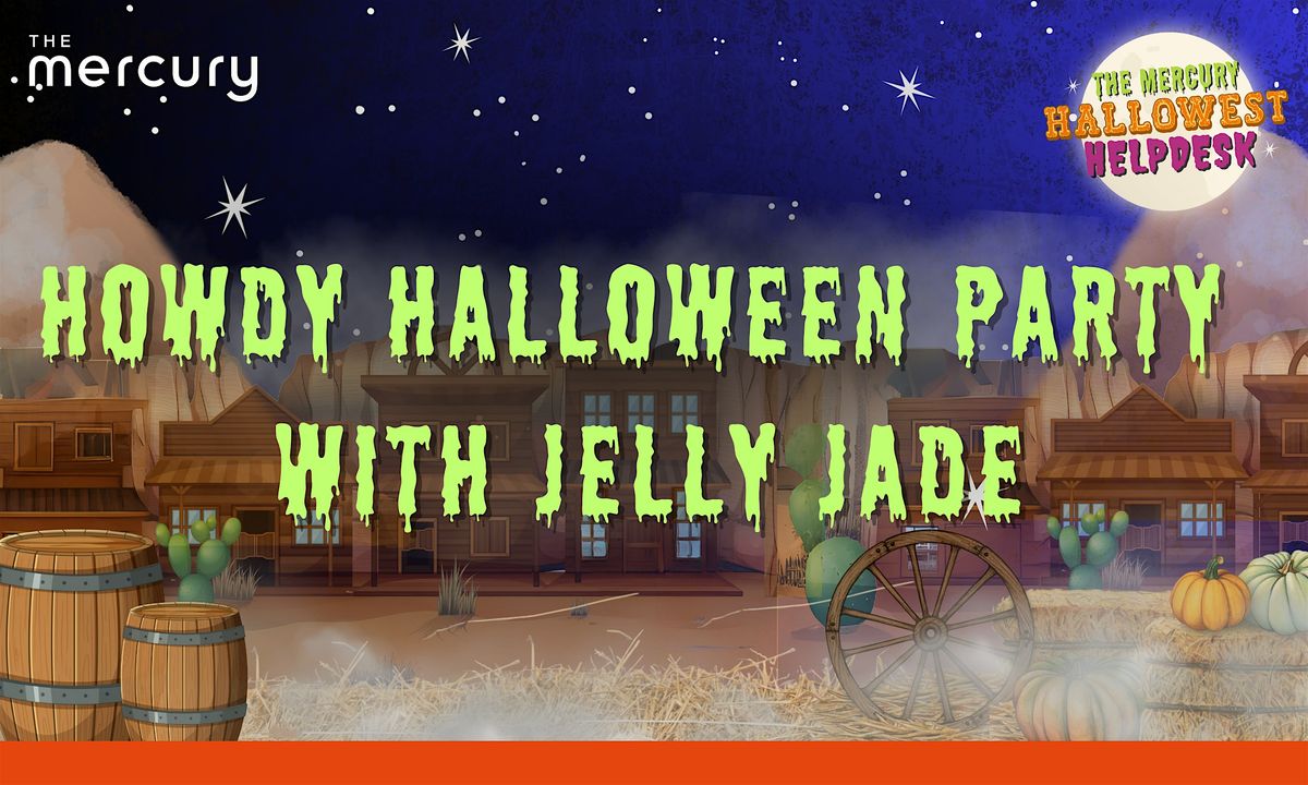 Howdy Halloween Party with jelly jade, 26 October | Event in Romford | AllEvents