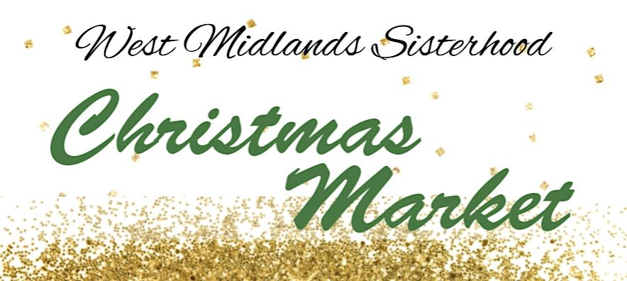 West Midlands Sisterhood Christmas Market