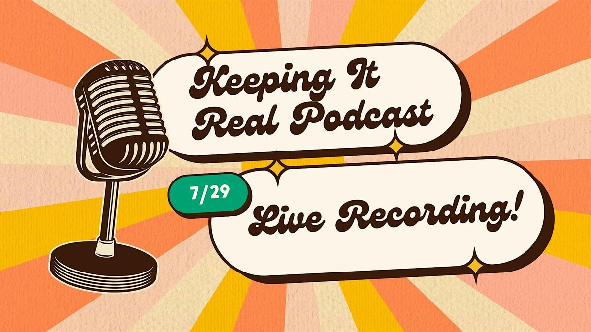 Live Taping · Keeping It Real Podcast · Top 1% Broker Crystal Tran, 29 July | Event in Chicago | AllEvents