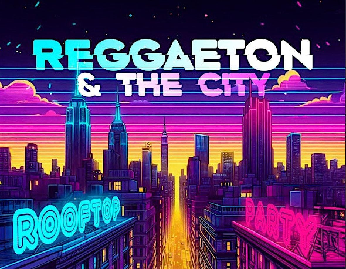 10/10 REGGAETON  in the  CITY  - Latin Rooftop Party @ Hotel Chantelle, 10 October | Event in New York | AllEvents