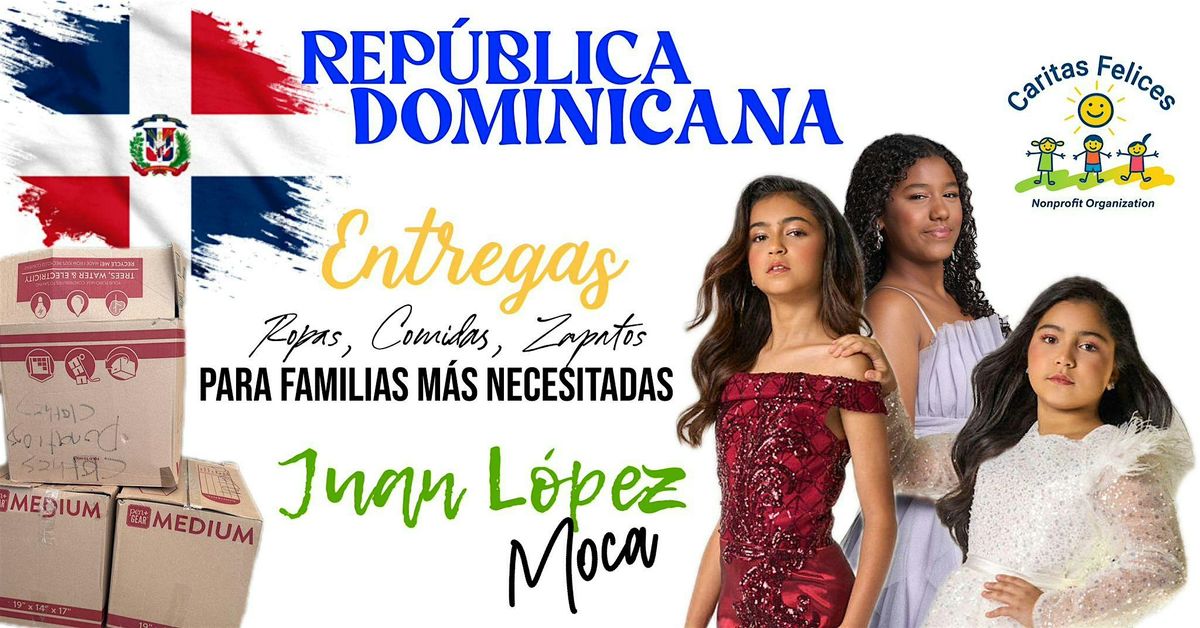 HOPE MISSIONS, MOCA DOM. REP. by Caritas Felices foundation  (Dic 28), 28 December | AllEvents