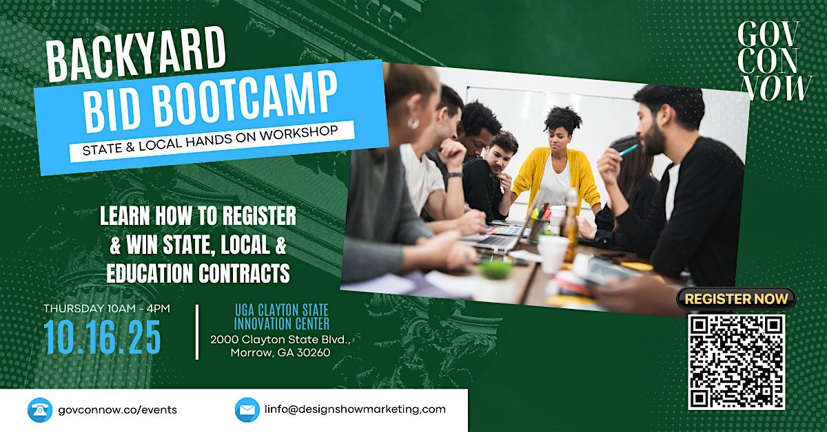 GovConNOW: Backyard Bid Bootcamp, 16 October | Event in Morrow | AllEvents