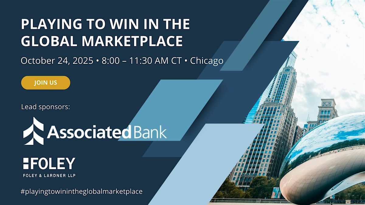 Playing to Win in the Global Marketplace, 24 October | Event in Chicago | AllEvents