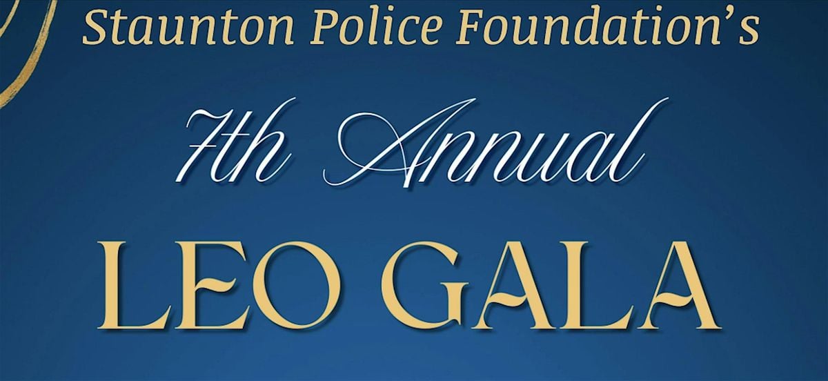 Staunton Police Foundation's 7th Annual LEO Gala, 6 September | Event in Staunton | AllEvents