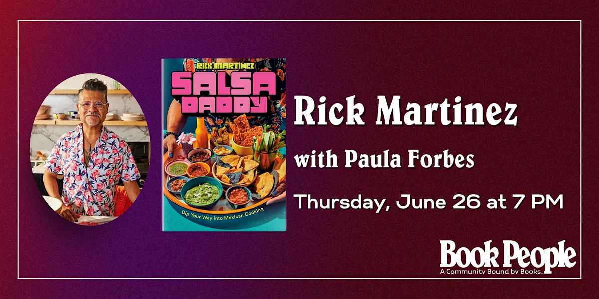 BookPeople Presents: Rick Martinez - Salsa Daddy, 26 June | Event in Austin | AllEvents