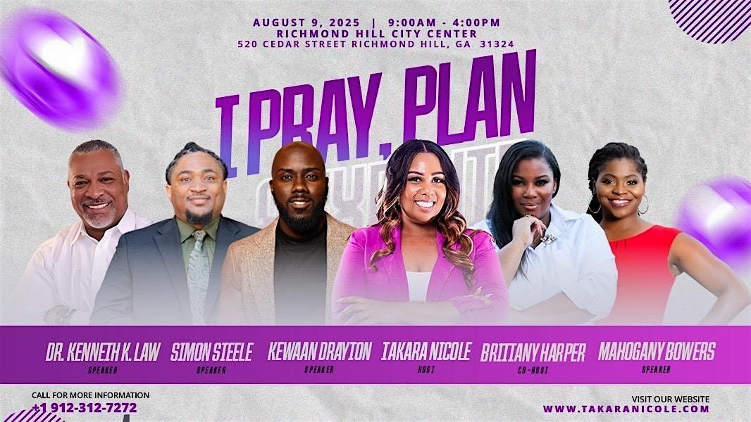 I PRAY, PLAN, EXECUTE MASTERMIND AND LEADERSHIP INTENSIVE ( Savannah, GA), 9 August | Event in Richmond Hill