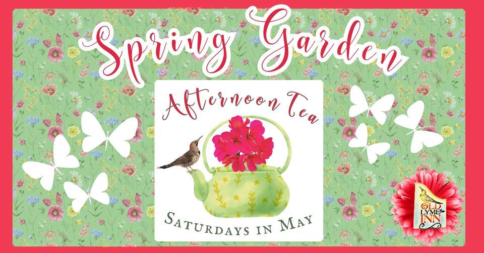 Spring Garden Tea (5.20) *LIMITED REMAINING*, Old Lyme Inn, 20 May 2023 ...