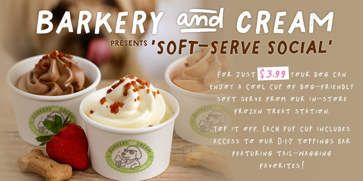 Barkery & Cream Soft Serve Social, 5 July | Event in Columbus | AllEvents