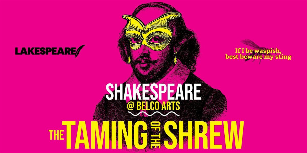 Shakespeare @ Belco Arts (The Taming of the Shrew): Belconnen Arts Centre, 26 February | Event in Belconnen