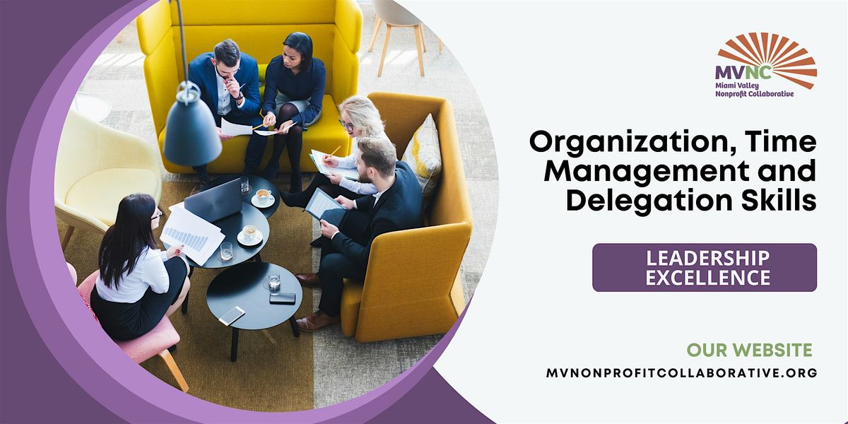 Organization, Time Management and Delegation Skills, 12 September | Event in Dayton | AllEvents