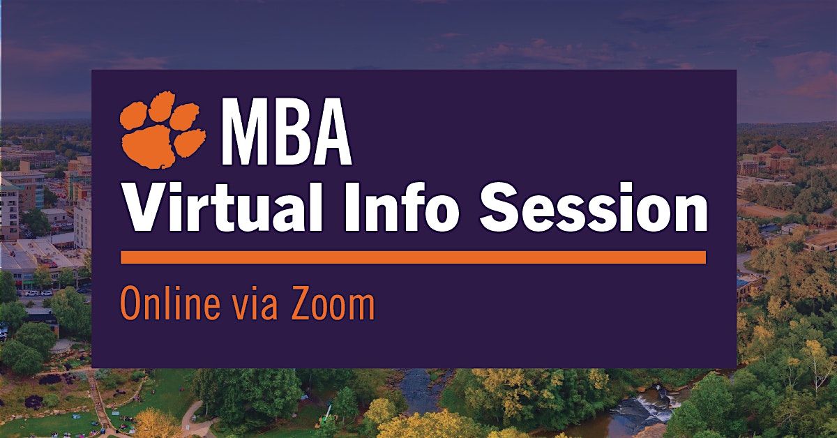 Interactive Online Info Session | Clemson MBA, 9 July | Online Event | AllEvents