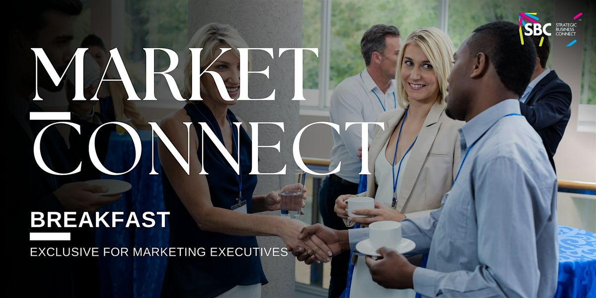 Market Connect | B2B Networking | For Marketing, Branding & Events, 6 May | Event in Dubai | AllEvents