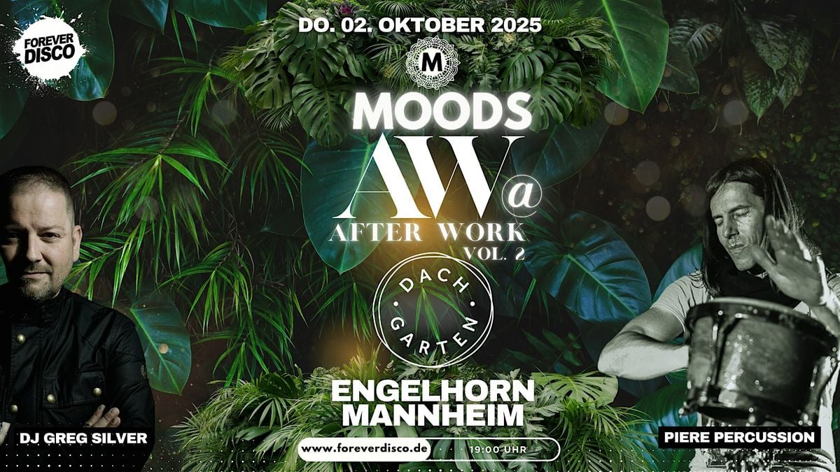 MOODS AFTER WORK PARTY @ DACHGARTEN ENGELHORN, 2 October | Event in Mannheim | AllEvents