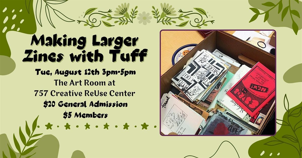 Making Larger Zines With Tuff, 12 August | Event in Norfolk | AllEvents