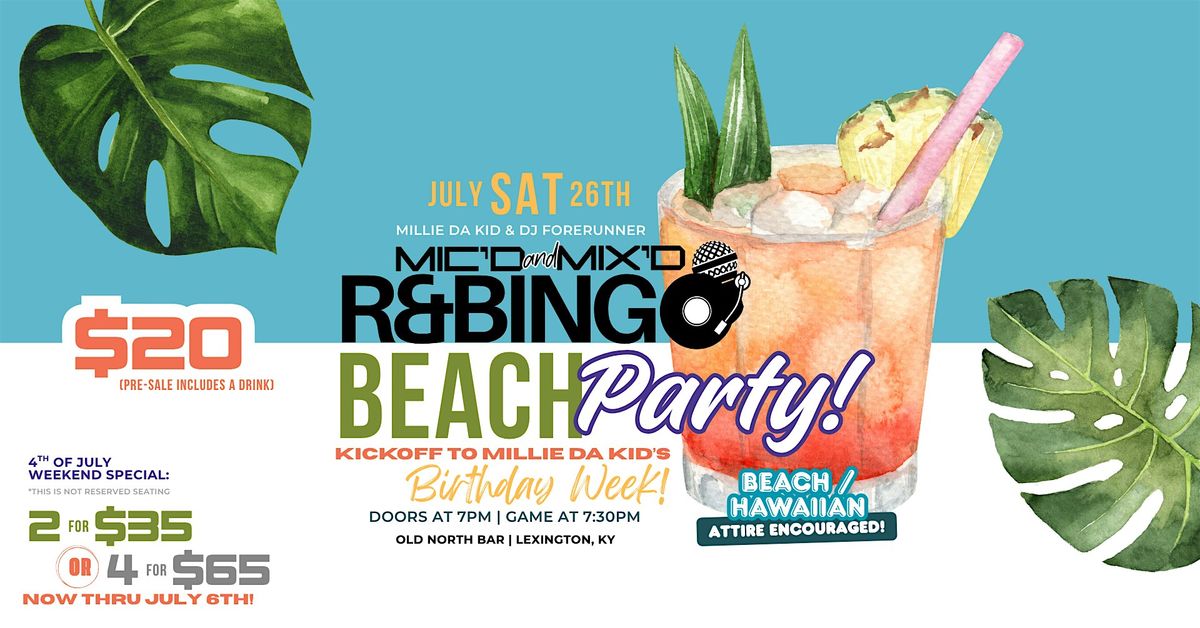 Mic'd & Mix'd R&Bingo: Beach Party (JULY 26TH), 26 July | Event in Lexington | AllEvents