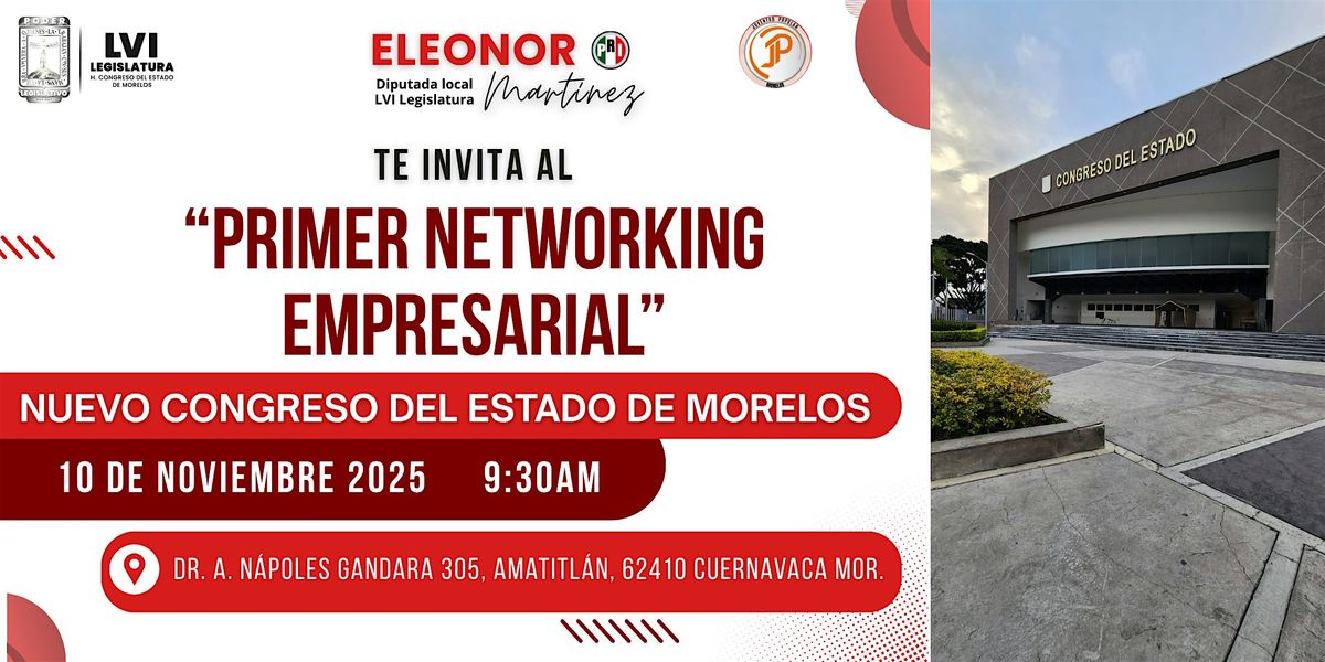 "Primer Networking Empresarial Morelos 2025" | Event in Cuernavaca | AllEvents