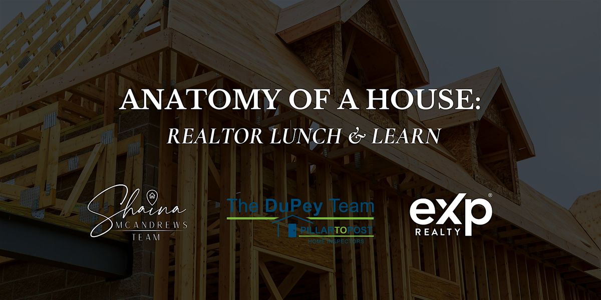 Anatomy of a House: Realtor Lunch & Learn, 9 July | Event in Bryn Mawr | AllEvents