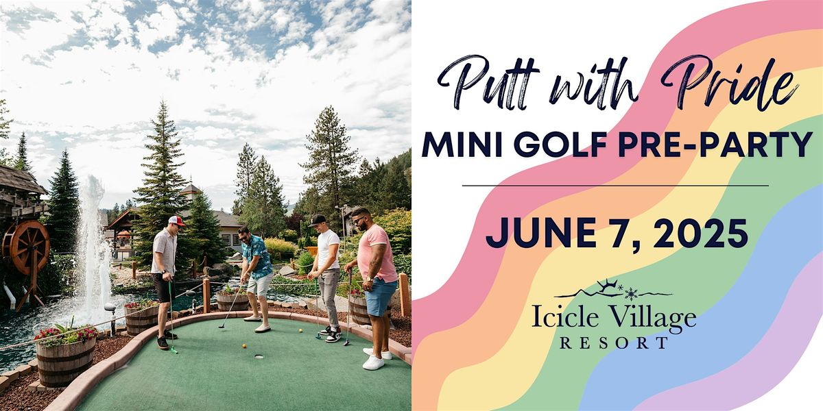 Putt with Pride Mini Golf Pre-Party, 7 June | Event in Leavenworth | AllEvents