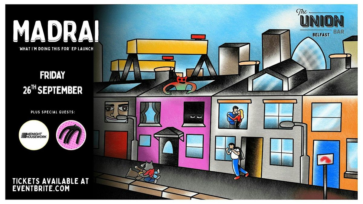 Madrai - EP launch, 26 September | Event in Belfast | AllEvents