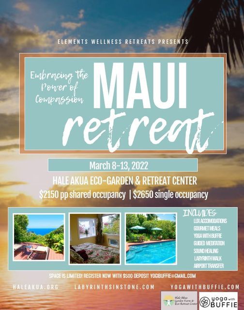 Maui Retreat 2022 Embracing The Power Of Compassion Hale Akua Garden Farm Eco Retreat Center Lahaina March 8 To March 13 Allevents In Maui Concert Calendar 2022