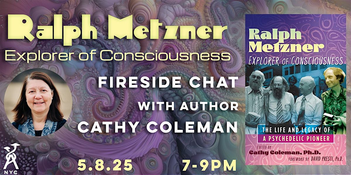 Ralph Metzner: Explorer of Consciousness - Author Event with Cathy ...