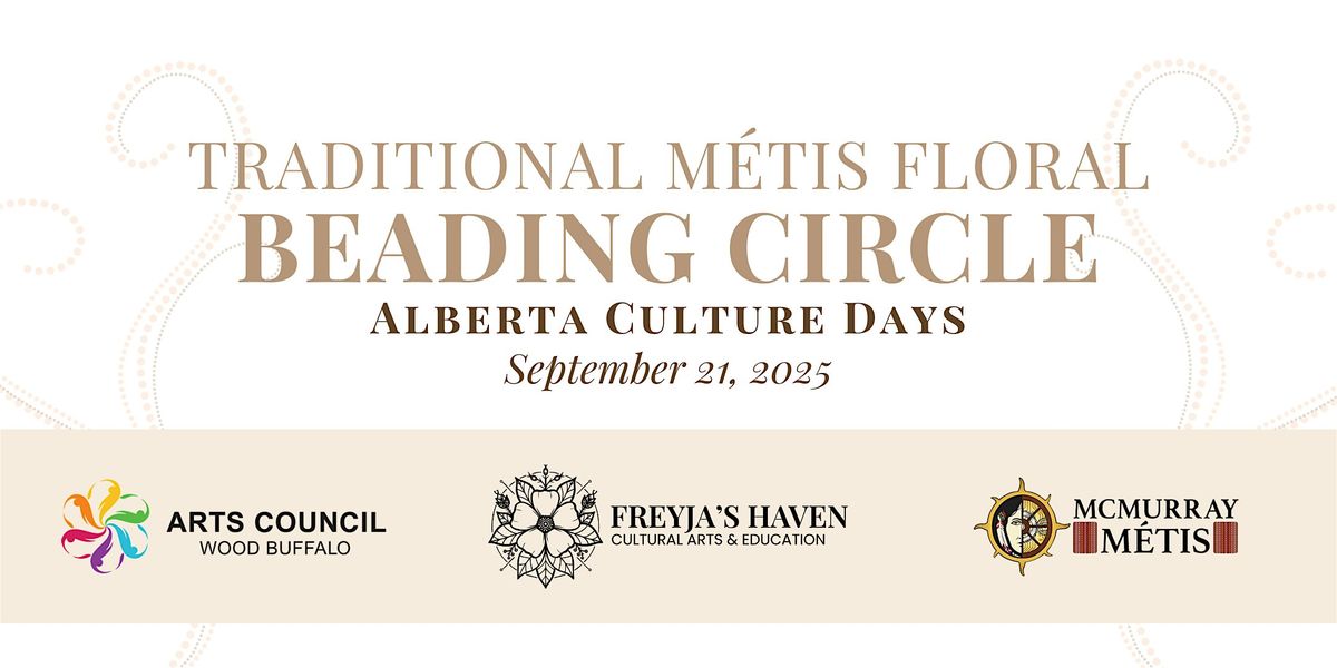 Traditional Métis Floral Beading Circle, 21 September | Event in Fort McMurray | AllEvents